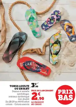 Hyper U Tongs adulte ou enfant offre