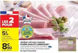 Carrefour Carrefour - jambon cuit avec couenne offre