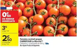 Carrefour Carrefour - tomates cocktail grappe le marche offre
