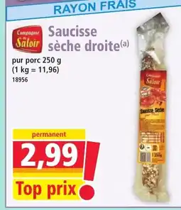 Norma Saucisse sèche droite offre