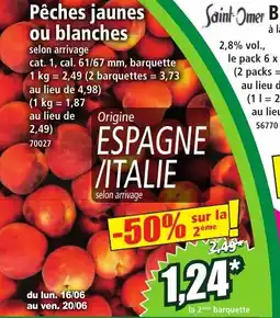 Norma Pêches jaunes ou blanches offre