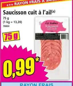 Norma Saucisson cuit à l'ail offre