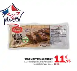 Super U Ribs maitre jacques offre