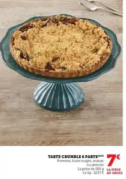 Super U Tarte crumble 6 parts offre