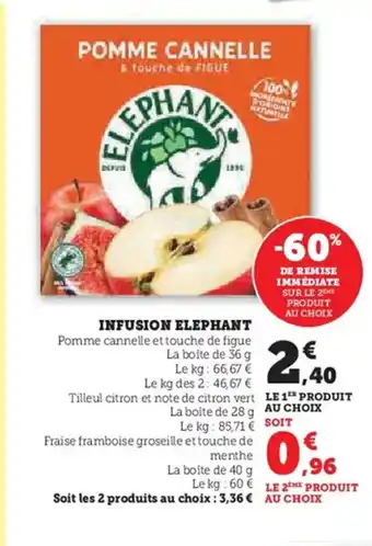 Super U Infusion elephant offre
