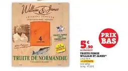 Super U Truite fumee william et james offre