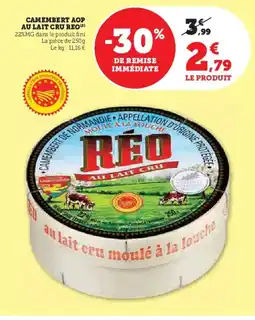 Super U REO Camembert aop au lait cru offre