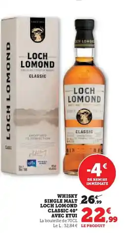 Super U Whisky single malt 26, loch lomond classic 40° avec etui offre