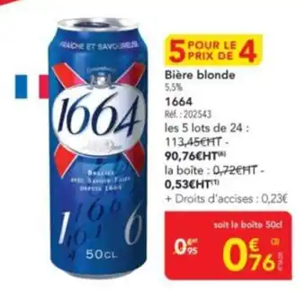 METRO 1664 Bière blonde offre