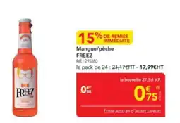 METRO FREEZ Mangue/pêche offre