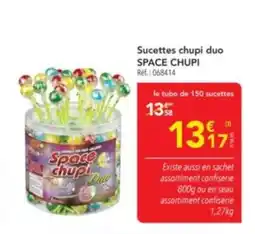 METRO SPACE CHUPI Sucettes chupi duo offre