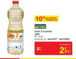 METRO ARO Huile d'arachide offre