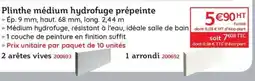 Quéguiner Plinthe médium hydrofuge prépeinte offre