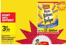 Carrefour JUSTIN BRIDOU Saucissons Bâtons de Berger offre