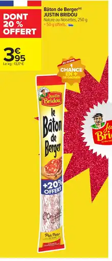 Carrefour JUSTIN BRIDOU Bâton de Berger offre