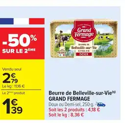 Carrefour GRAND FERMAGE Beurre de Belleville-sur-Vie offre