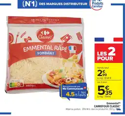 Carrefour CARREFOUR CLASSIC Emmental offre