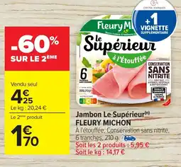 Carrefour FLEURY MICHON Jambon Le Supérieur offre