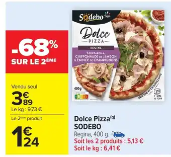 Carrefour SODEBO Dolce Pizza offre