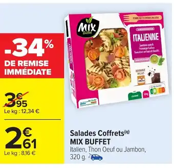 Carrefour MIX BUFFET Salades Coffrets offre