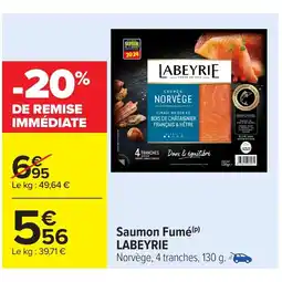 Carrefour LABEYRIE Saumon Fumé offre