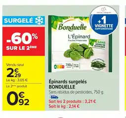 Carrefour BONDUELLE Épinards surgelés offre