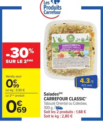 Carrefour CARREFOUR CLASSIC' Salades offre