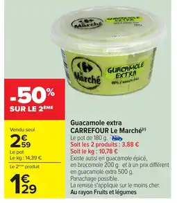 Carrefour CARREFOUR Le Marché Guacamole extra offre