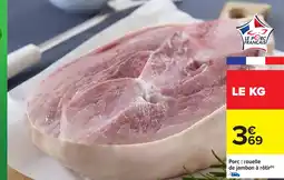 Carrefour Porc rouelle de jambon à rôtir offre