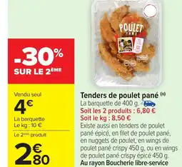 Carrefour Tenders de poulet pané offre