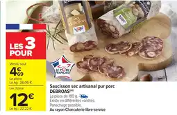 Carrefour DEBROAS Saucisson sec artisanal pur porc offre