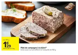 Carrefour Pâté de campagne à la bière offre