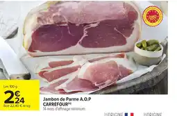 Carrefour Jambon de Parme offre