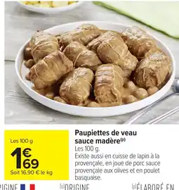 Carrefour Paupiettes de veau sauce madère offre