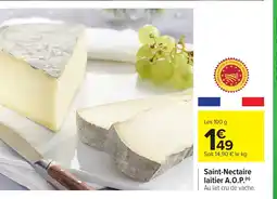 Carrefour Saint-Nectaire laitier A.O.P. offre