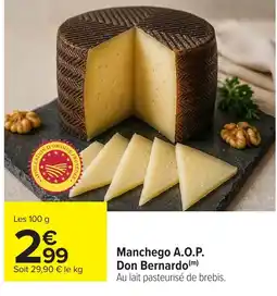 Carrefour Manchego A.O.P. Don Bernardo offre