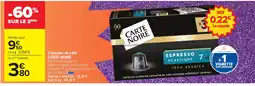 Carrefour CARTE NOIRE Capsules de café offre