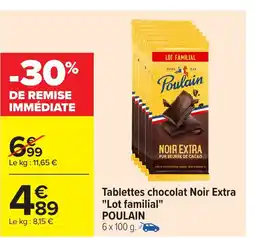 Carrefour POULAIN Tablettes chocolat Noir Extra Lot familial offre
