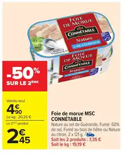 Carrefour CONNÉTABLE Foie de morue offre
