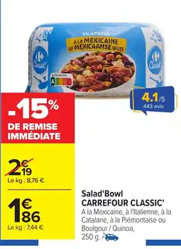 Carrefour CARREFOUR CLASSIC Salad'Bowl offre