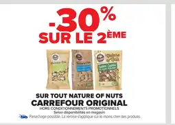 CARREFOUR ORIGINA Sur tout nature of nuts