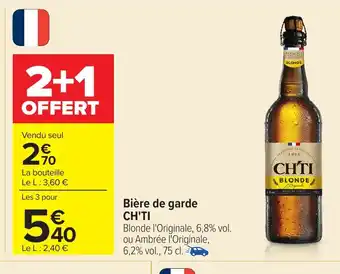 Carrefour CH'TI Bière de garde offre