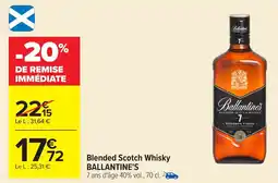 Carrefour BALLANTINE'S Blended Scotch Whisky offre