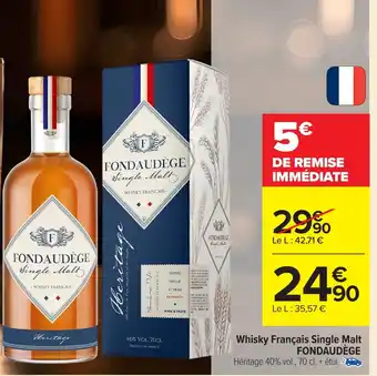 Carrefour FONDAUDÈGE Whisky Français Single Malt offre