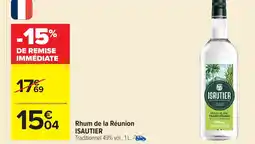 Carrefour ISAUTIER Rhum de la Réunion offre