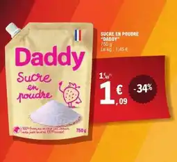 E.Leclerc Sucre En Poudre Daddy offre