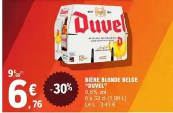 E.Leclerc BIÈRE BLONDE BELGE “DUVEL” offre