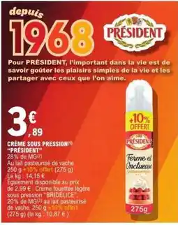 E.Leclerc CRÈME SOUS PRESSION PRESIDENT offre