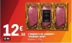 E.Leclerc 3 MAGRETS DE CANARD DIAMANT NOIR offre