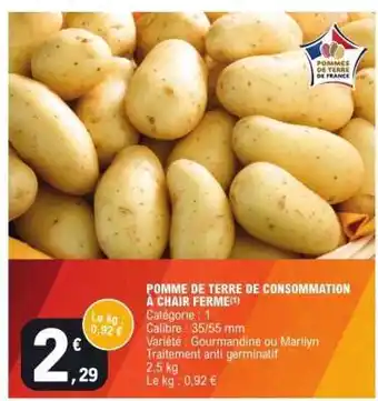 E.Leclerc POMME DE TERRE DE CONSOMMATION À CHAIR FERME offre